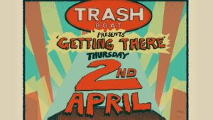 Trash Boat Announce Feature-Length Documentary 'Getting There'